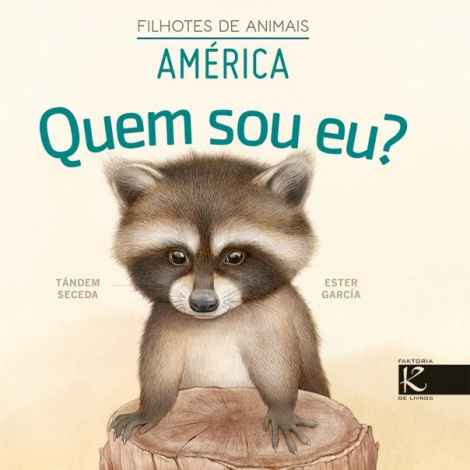 Quem sou eu ?América - Filhotes de animais